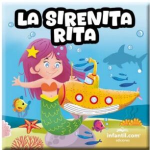 LIBRO COLECCIÓN CUENTOS MAGICOS - LA SIRENITA RITA EDICIONES INFANTIL  (791-3)