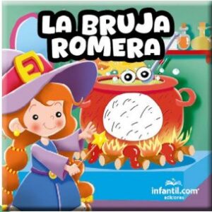 LIBRO COLECCIÓN CUENTOS MAGICOS - LA BRUJA ROMERA EDICIONES INFANTIL (789-0)