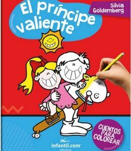 LIBRO COLECCIÓN CUENTOS PARA COLOREAR - EL PRÍNCIPE VALIENTE EDICIONES INFANTIL (48-2)