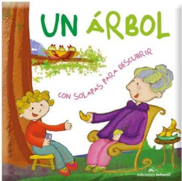 LIBRO COLECCIÓN HISTORIAS CON SOLAPAS - UN ÁRBOL  EDICIONES INFANTIL  (378-6)