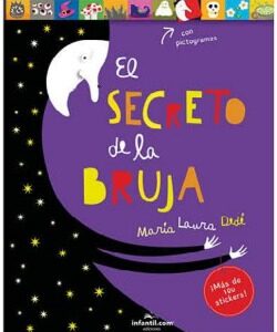 LIBRO COLECCIÓN PEGACOLOR - EL SECRETO DE LA BRUJA EDICIONES INFANTIL  (706)
