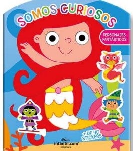 LIBRO COLECCIÓN SOMOS CURIOSOS -  PERSONAJES FANTASTICOS EDICIONES INFANTIL  (783-8)