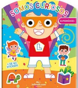 LIBRO COLECCIÓN SOMOS CURIOSOS  -  SUPERHEROES EDICIONES INFANTIL  (784-5)