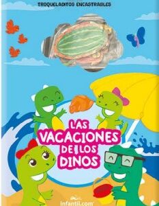 LIBRO COLECCIÓN TROQUELADO ENCASTRABLE - LAS VACACIONES DE LOS DINOS EDICIONES INFANTIL  (813-2)